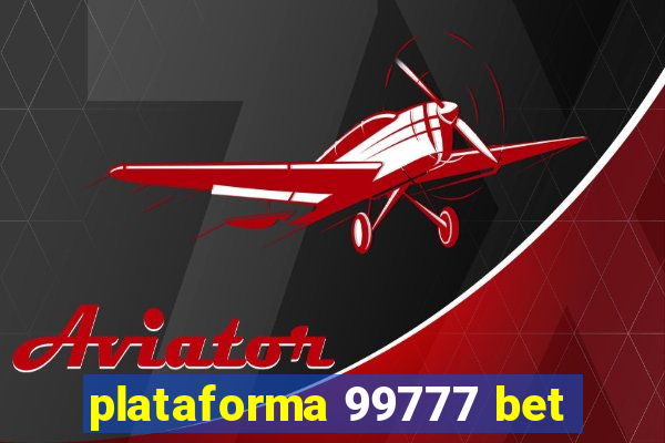 plataforma 99777 bet